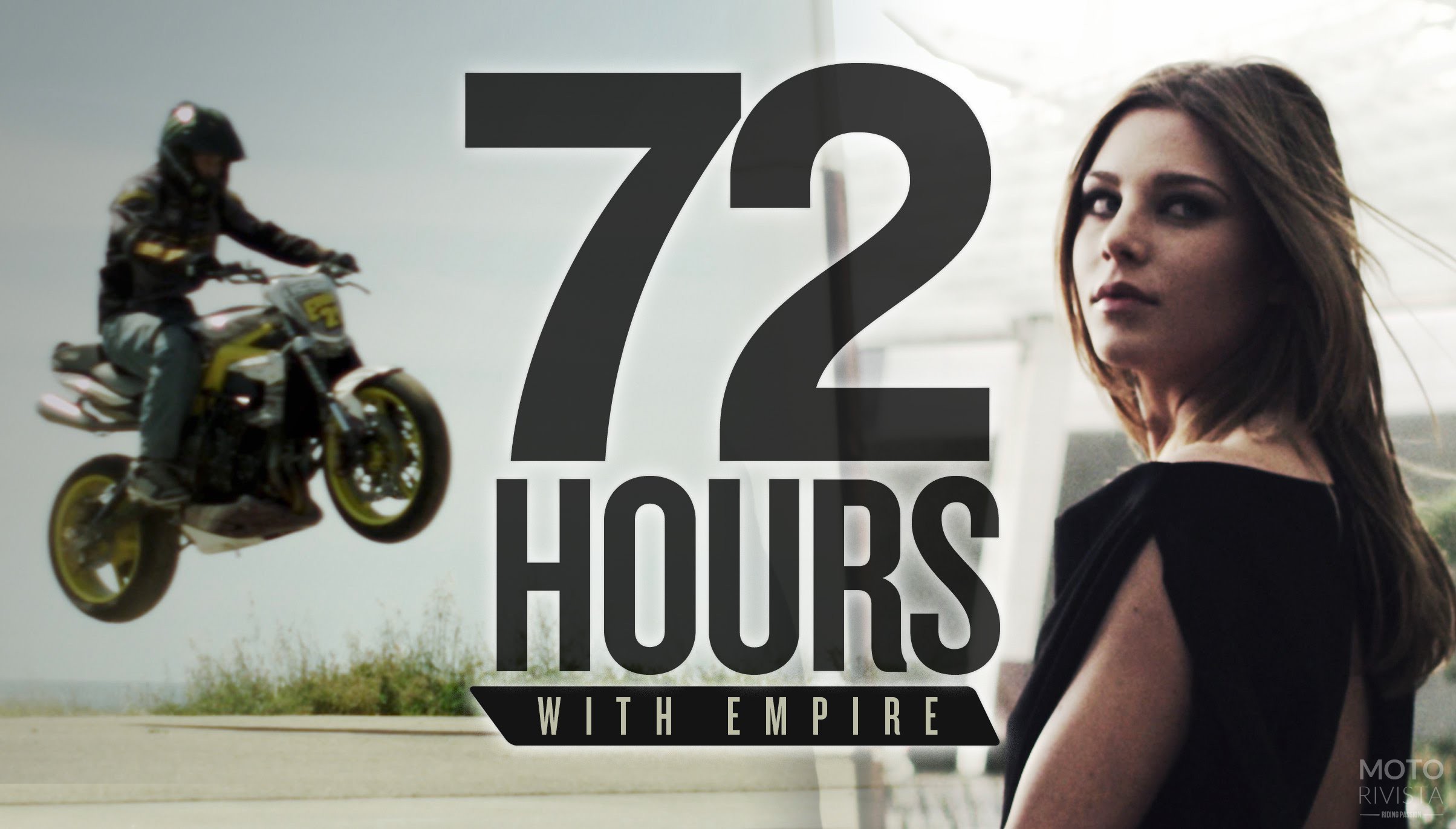 72 Hours with Empire, A sportbike freestyle Video film